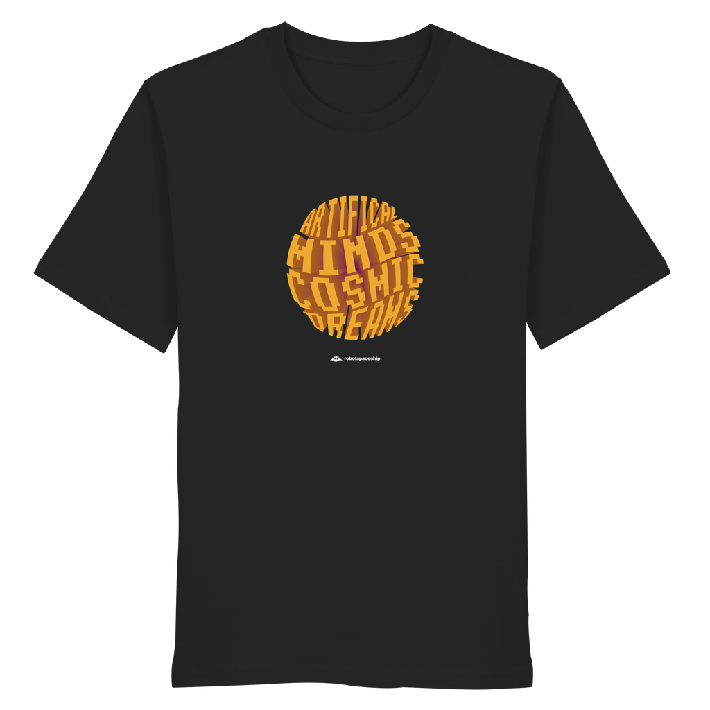 Artifical Minds Cosmic Dreams - Organic Shirt